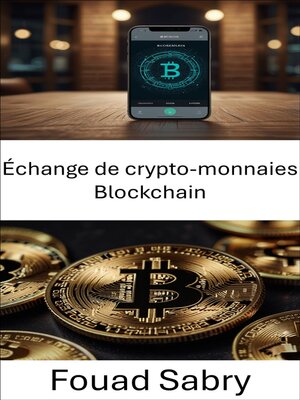 cover image of Échange de crypto-monnaies Blockchain